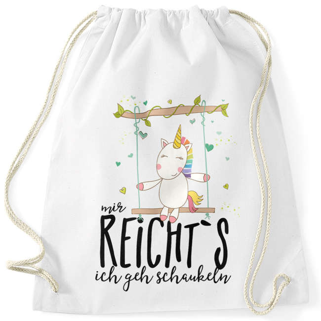 Turnbeutel Einhorn Unicorn Mir reichts ich geh schaukeln Sprüche Spruch