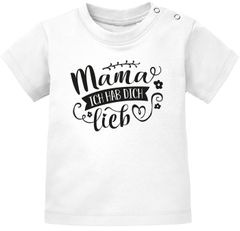 Baby T-Shirt kurzarm Ich hab dich lieb Geschenk für Mama Muttertag Geburtstag Bio-Baumwolle SpecialMe® 