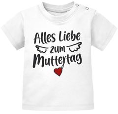 Baby T-Shirt kurzarm Alles Liebe zum Muttertag Flügel Herz Geschenk für Mama liebevoller Spruch SpecialMe® 