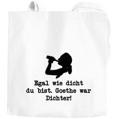 Jutebeute Egal wie dicht du bist Goethe war Dichter Spruch lustig Kalauer Wortspiel Moonworks®