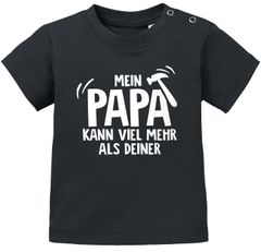 Baby T-Shirt kurzarm Mein Papa kann viel mehr als deiner Jungen Mädchen Oberteil Bio-Baumwolle Moonworks®