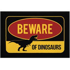 Fußmatte mit Spruch Beware of Dinosaurs T-Rex Tyrannosaurus Achtung Dino rutschfest & waschbar Moonworks®