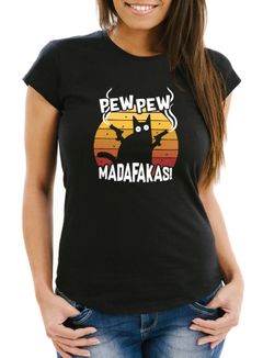Damen T-Shirt Pew Pew Madafakas Katze Western Cat Meme Slim Fit Moonworks®