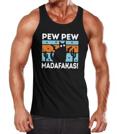 Herren Tanktop Pew Pew Madafakas Katze Cat crazy verrückt lustig Muscle Shirt Achselshirt Moonworks®