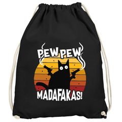 Turnbeutel Pew Pew Madafakas Katze Western Cat Meme Gymsac Gymbag Drawstring Bag Moonworks®