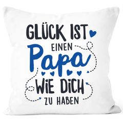 Kissenbezug Geschenk Glück ist einen Papa/eine Mama wie dich zu haben Vatertag Muttertag SpecialMe®