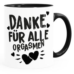 Kaffee-Tasse Danke für alle Orgasmen Geschenk Liebe lustig Freund Mann Frau Freundin Moonworks®