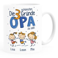Kaffee-Tasse Die schönsten Gründe Opa zu sein personalisiert mit Namen 1,2,3,4 Kinder Geschenk für Opa SpecialMe®