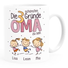 Tasse Die schönsten Gründe Oma zu sein mit Enkel-Kindern und Namen personalisiertes Geschenk für Oma SpecialMe®