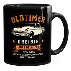 Kaffee-Tasse Geburtstag Spruch Oldtimer Retro Design Print Vintage Auto Geschenk für Männer MoonWorks®