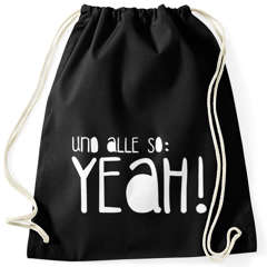 Turnbeutel mit lustigem Spruch und alle so yeah Moonworks®