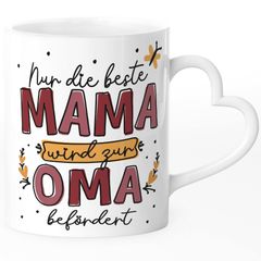 Kaffee-Tasse Herzhenkel mit Spruch Nur die beste Mama wird zur Oma befördert Geschenk Muttertag Großmutter SpecialMe®