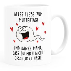 Kaffee-Tasse Danke dass du mich nicht geschluckt hast Geschenk Mama Muttertag lustig Spermium Moonworks®