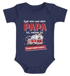 Baby Body Spruch lustig Egal wie cool dein Papa ist, meiner ist Feuerwehrmann Feuerwehrauto Babyshirt Jungen MoonWorks®