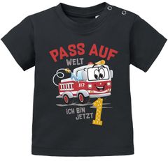Baby T-Shirt 1.Geburtstag Feuerwehr-Auto Pass auf Welt ich bin jetzt 1  Geburtstagsshirt kurzarm Bio-Baumwolle MoonWorks®