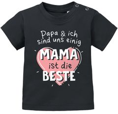 Baby T-Shirt kurzarm mit Spruch Papa und ich sind uns einig Mama ist die Beste Herz Babyshirt Mädchen/Jungen Moonworks®
