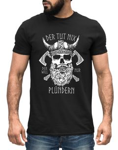 Herren T-Shirt Totenkopf Spruch Der tut nix der will nur plündern Print Aufdruck Fun-Shirt Spruch lustig Moonworks®