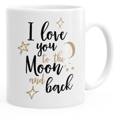Kaffee-Tasse I love you to the moon and back Geschenktasse Liebe Partnerschaft MoonWorks®
