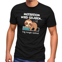 Herren T-Shirt Spruch lustig Anti Motivation wird geladen Fauttier Fun-Shirt Spruch lustig Moonworks®