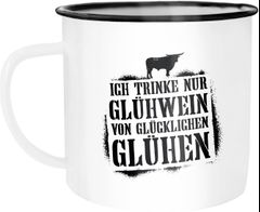 Emaille-Tasse Ich trinke nur Glühwein von glücklichen Glühen mit Spruch lustig Winter Weihnachtsmarkt Motiv Emaille-Becher Moonworks®