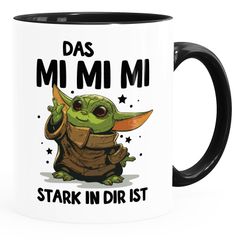 Kaffee-Tasse mit Spruch Das Mimimi stark in dir ist  Baby Yoda Bürotasse lustige Kaffeebecher MoonWorks®