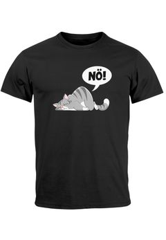 Herren T-Shirt Nö! Nein Katze pupsen furzen kein Bock Motivation Fun-Shirt Spruch lustig Moonworks®