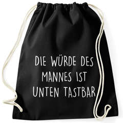 Turnbeutel mit Spruch Die Würde des Mannes ist unten tastbar Moonworks®