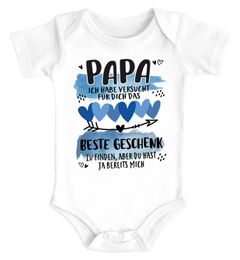 Baby Body Papa ich habe versucht für dich das beste Geschenk zu finden Spruch lustig Danke Vater kurzarm Bio Baumwolle SpecialMe®