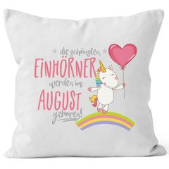 Kissenbezug die schönsten Einhörner werden im August geboren Kissen-Hülle Deko-Kissen 40x40  Baumwolle MoonWorks®