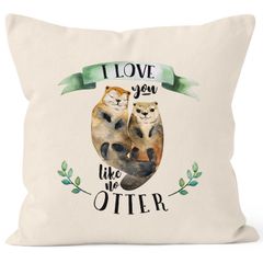 Kissenbezug Otter Pärchen I love you like no otter Geschenk Liebe Freundin Freundin 40x40 Baumwolle Kissenhülle Dekokissen MoonWorks®
