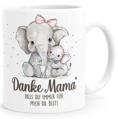 Kaffee-Tasse Danke Mama, dass du immer für mich da bist! Elefant Spruch Geschenk Muttertag Mamatag SpecialMe®