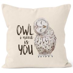 Kissenbezug Owl I need is you All i need is you Liebe Spruch Love Quote lustig verliebt Freund Freundin Kissen-Hülle Deko-Kissen 40x40 Baumwolle MoonWorks®