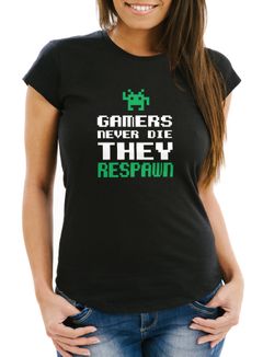 Damen T-Shirt Gamers never die they respawn Spruch Pixel Zocker 90er 80er Retro Fun-Shirt Moonworks®