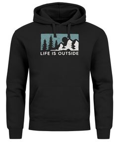 Hoodie Herren Print Outdoor Wandern Nautrliebhaber Life is outside Aufschrift Männer Fashion Streetstyle Neverless®