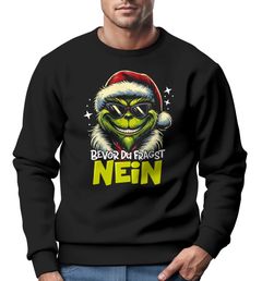 Sweatshirt Herren Weihnachtspullover Grinch Spruch Weihnachten Nein Weihnachtmuffel  Moonworks®