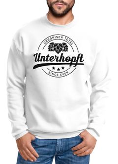 Chronisch Total Unterhopft Pullover Sweatshirt Moonworks®
