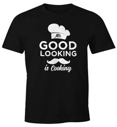 Mr good looking is cooking Shirt Herren Fun-Shirt Moonworks®