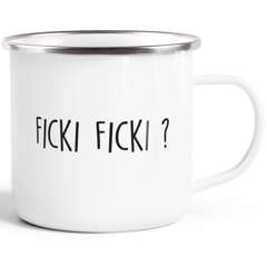 Emaille-Tasse Becher mit Spruch Ficki Ficki? Motiv lustig Ironie Moonworks®