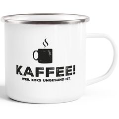 Emaille-Tasse Becher mit Spruch Kaffee! weil Koks ungesund ist Bürotasse lustig Moonworks®