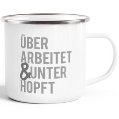 Emaille-Tasse Becher mit Spruch überarbeitet und unterhopft Motiv lustig Moonworks®