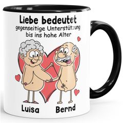 Tasse lustig Liebe bedeutet Unterstützung bis in hohe Alter Mann Frau Nackt personalisiert mit Namen Moonworks®