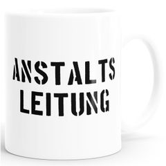 Anstaltsleitung Büro Kaffee-Tasse MoonWorks®