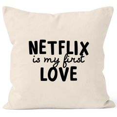 Kissen-Bezug Netflix is my first love Kissen-Hülle Deko-Kissen Baumwolle MoonWorks®