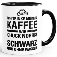 Ich trinke meinen Kaffee wie Chuck Norris - schwarz und ohne Wasser Tasse MoonWorks®