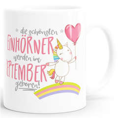 Geschenk-Tasse die schönsten Einhörner werden im September geboren MoonWorks® Geburtstags-Tasse einfarbig