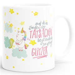 Tasse Einhorn Spruch "auf dem Boden der Tatsachen liegt eindeutig zu wenig Glitzer" einfarbig MoonWorks®