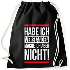 Turnbeutel Habe ich verstanden mache ich aber nicht Spruch Sprüche Quote Gymbag Moonworks®