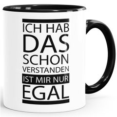 Kaffee-Tasse Ich hab das schon verstanden ist mir nur egal Spruch Tasse mit Innenfarbe MoonWorks®