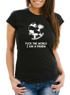 Panda auf Schaukelpferd Damen T-Shirt Fuck the world I'm a panda Slim Fit Moonworks®