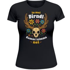 Damen T-Shirt für das Oktoberfest In mei Dirndl kumm i nimma nei Fun-Shirt Trachtenshirt Bierfest Outfit Statement Spruch Moonworks®